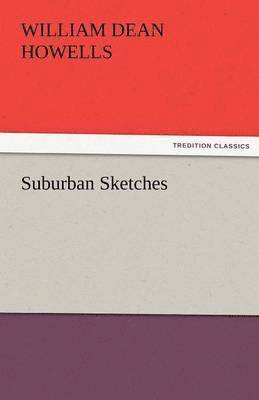 Suburban Sketches 1