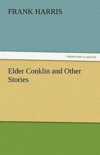bokomslag Elder Conklin and Other Stories
