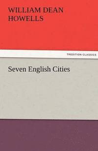 bokomslag Seven English Cities