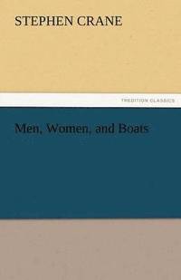 bokomslag Men, Women, and Boats