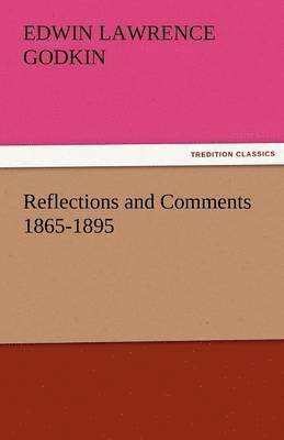 bokomslag Reflections and Comments 1865-1895