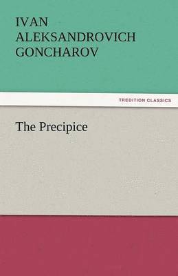 Ivan Aleksandrovich Goncharov - Precipice, Häftad