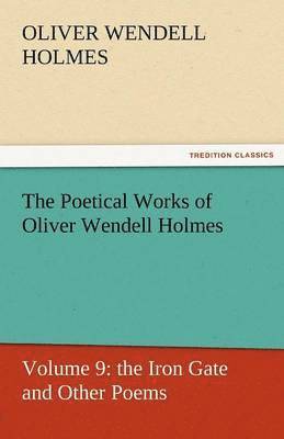 bokomslag Poetical Works of Oliver Wendell Holmes
