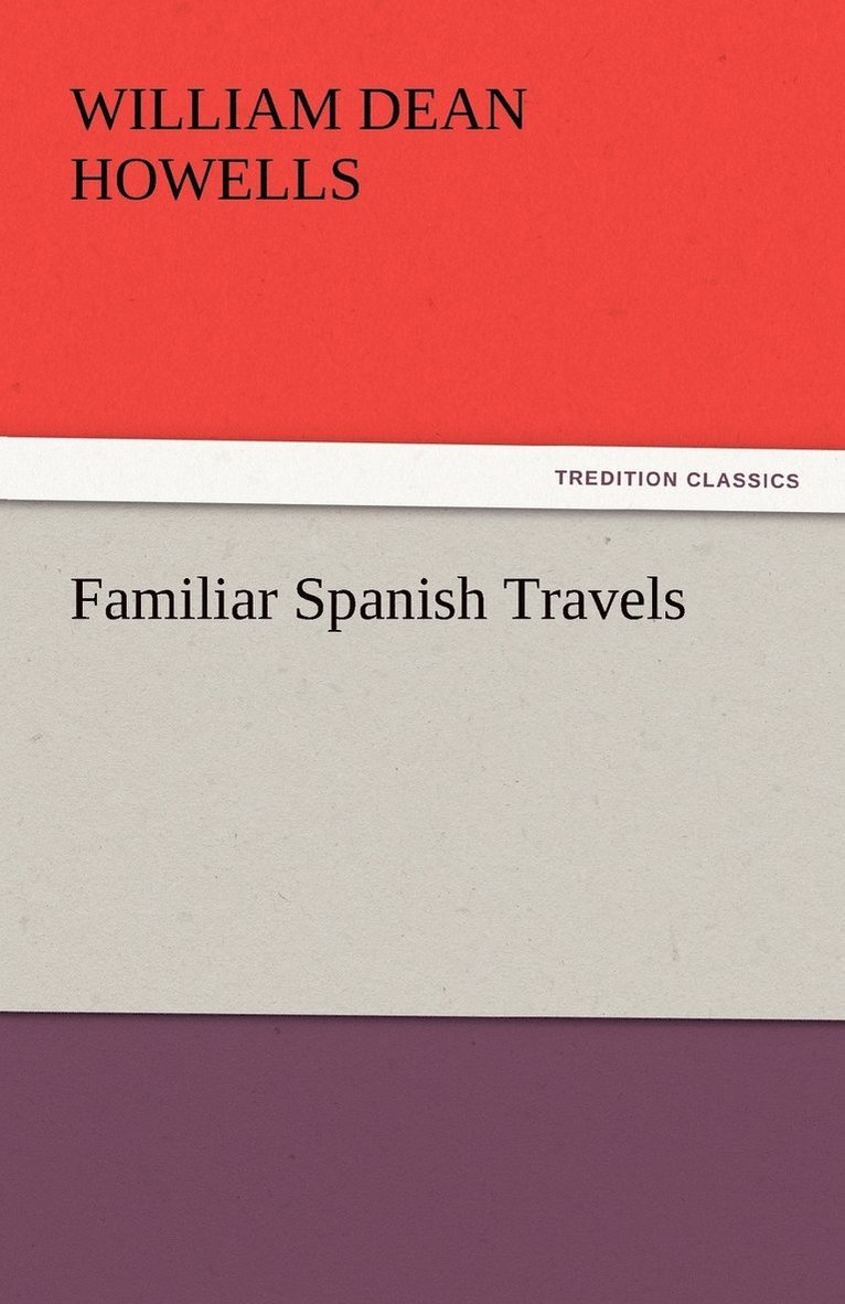 Familiar Spanish Travels