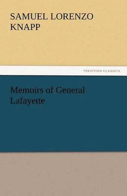 Memoirs of General Lafayette
