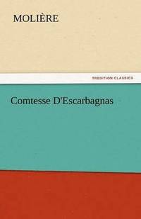 bokomslag Comtesse D'Escarbagnas