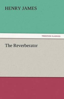 Henry James - Reverberator, Häftad