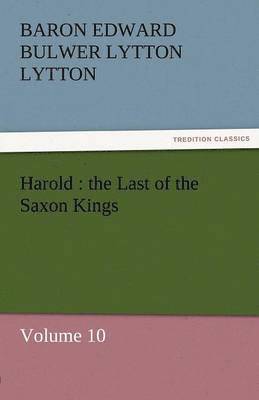 Baron Edward Bulwer Lytton Lytton - Harold, Häftad