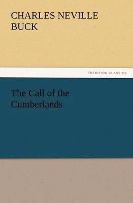 bokomslag The Call of the Cumberlands