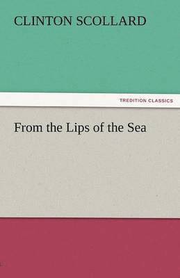 From the Lips of the Sea