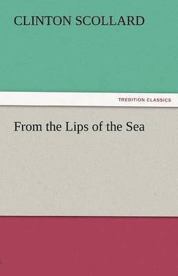 From the Lips of the Sea 1