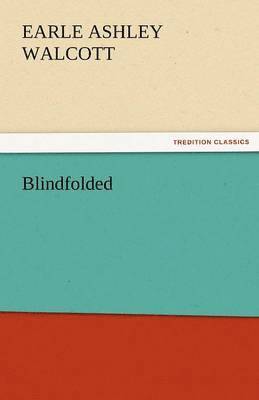 Blindfolded