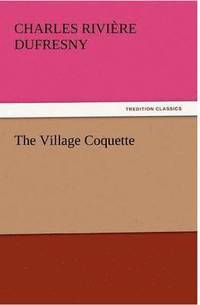 bokomslag The Village Coquette