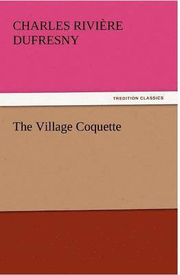 The Village Coquette 1