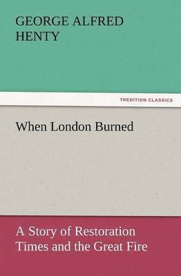 bokomslag When London Burned