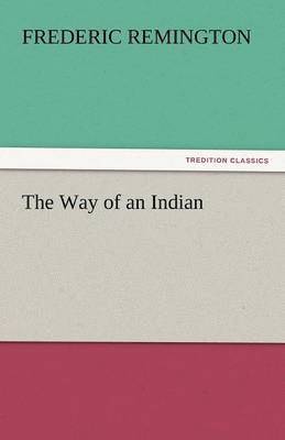 The Way of an Indian 1