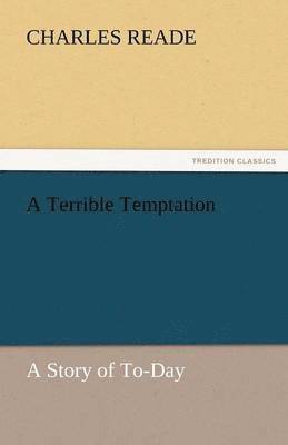 A Terrible Temptation 1