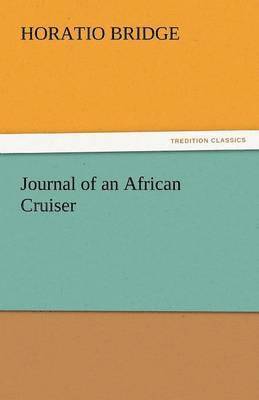 bokomslag Journal of an African Cruiser