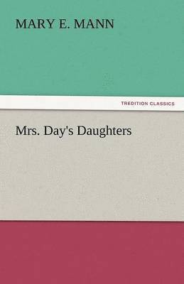 Mrs. Day's Daughters