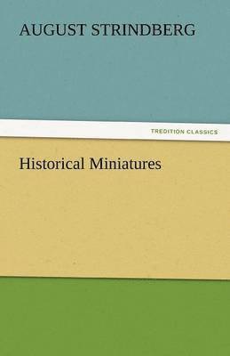 August Strindberg - Historical Miniatures, Häftad