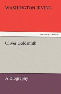 bokomslag Oliver Goldsmith