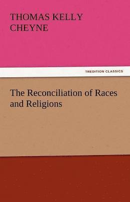 Reconciliation of Races and Religions