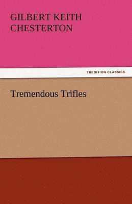 Tremendous Trifles 1