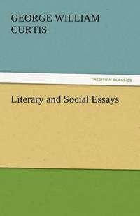 bokomslag Literary and Social Essays