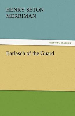 Barlasch of the Guard
