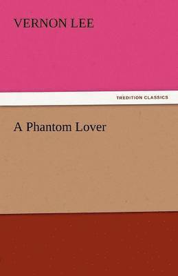 A Phantom Lover 1