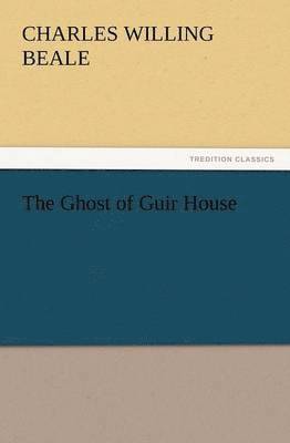 bokomslag The Ghost of Guir House