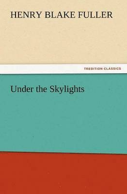 Under the Skylights 1