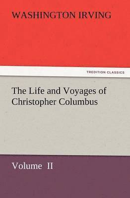 bokomslag Life and Voyages of Christopher Columbus