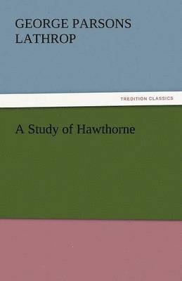 A Study of Hawthorne 1