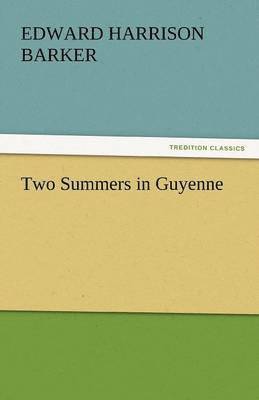 bokomslag Two Summers in Guyenne