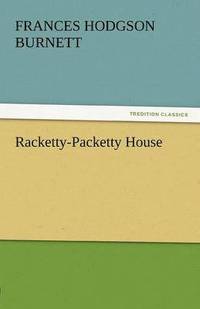 bokomslag Racketty-Packetty House