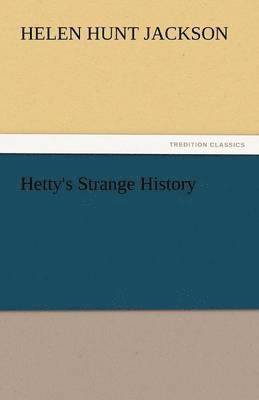 bokomslag Hetty's Strange History