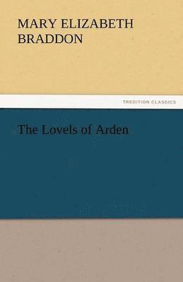 bokomslag Lovels of Arden