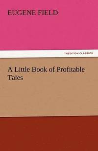 bokomslag Little Book of Profitable Tales