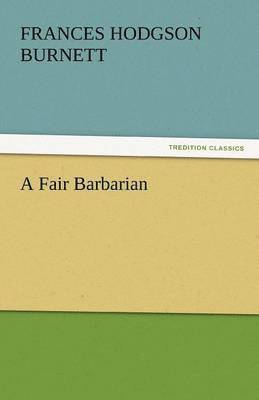 A Fair Barbarian 1