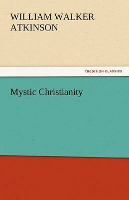 Mystic Christianity 1