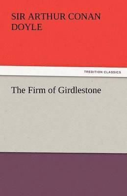 bokomslag Firm of Girdlestone