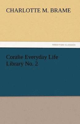 Coralie Everyday Life Library No. 2 1