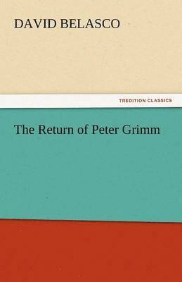 bokomslag The Return of Peter Grimm