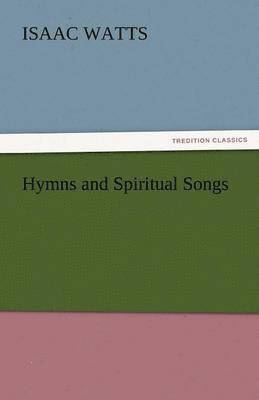 Hymns and Spiritual Songs
