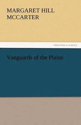 Vanguards of the Plains 1