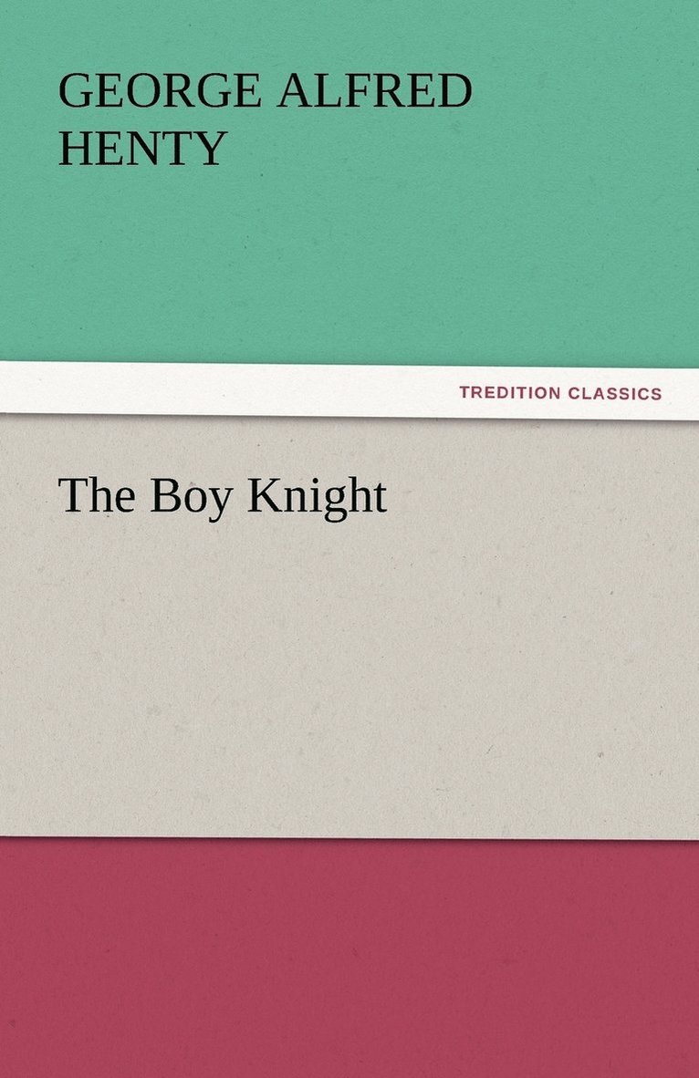 The Boy Knight 1