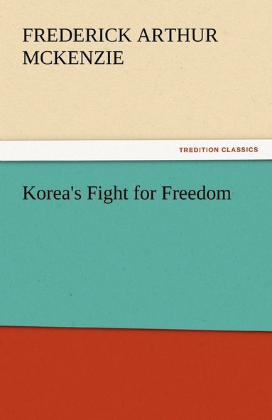 bokomslag Korea's Fight for Freedom