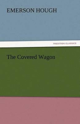 The Covered Wagon 1