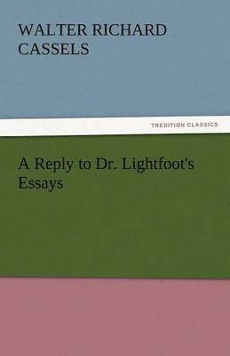 bokomslag Reply to Dr. Lightfoot's Essays